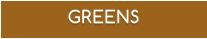 GREENS